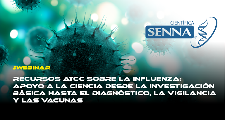 Recursos ATCC sobre la influenza: apoyo a la ciencia desde la investigación básica hasta el diagnóstico, la vigilancia y las vacunas